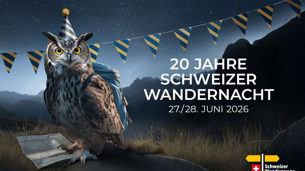 20 Jahre Schweizer Wandernacht 27. / 28. Juni 2026